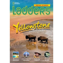 Ladders Social Studies 5: Yellowstone National Park (Below Level)