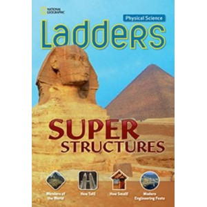 Ladders Science 4: Super Structures (Below-Level)