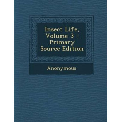 Insect Life, Volume 3