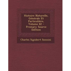 Histoire Naturelle, Generale Et Particuliere, Volume 82