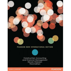 Construction Accounting & Financial Management: Pearson New International Edition
