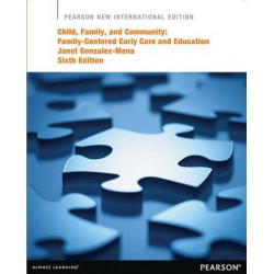 Child, Family, and Community: Pearson New International Edition