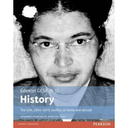 Edexcel GCSE (9-1) History The USA, 1954-1975: conflict at home and abroad Student Book