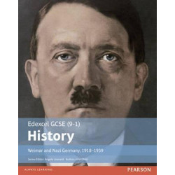 Edexcel GCSE (9-1) History Weimar and Nazi Germany, 1918-1939 Student Book