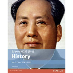 Edexcel GCSE (9-1) History Mao's China, 1945-1976 Student Book