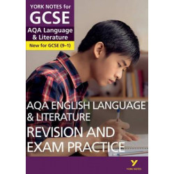 AQA English Language and Literature Revision and Exam Practice: York Notes for GCSE (9-1)