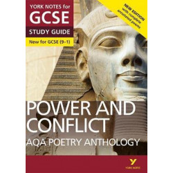 AQA Poetry Anthology - Power and Conflict: York Notes for GCSE (9-1)