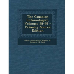 The Canadian Entomologist, Volumes 28-29 - Primary Source Edition