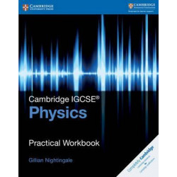 Cambridge IGCSE (R) Physics Practical Workbook