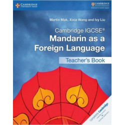 Cambridge IGCSE (R) Mandarin as a Foreign Language Teacher's Book