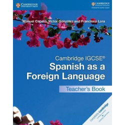 Cambridge IGCSE (R) Spanish as a Foreign Language Teacher's Book