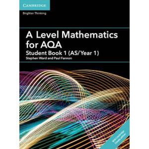 A Level Mathematics for AQA Student Book 1 (AS/Year 1) with Cambridge Elevate Edition (2 Years)