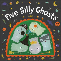 Five Silly Ghosts (board book)