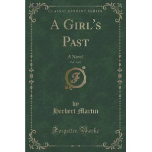 A Girl's Past, Vol. 3 of 3