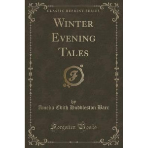 Winter Evening Tales (Classic Reprint)