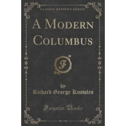 A Modern Columbus (Classic Reprint)