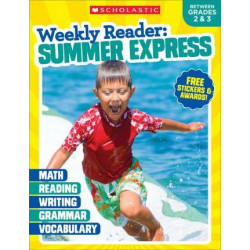 Weekly Reader: Summer Express (Between Grades 2 & 3) Workbook