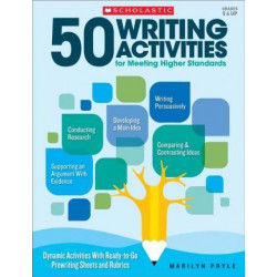 50 Writing Activities for Meeting Higher Standards