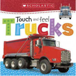 Touch and Feel Trucks (Scholastic Early Learners)