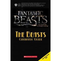 The Beasts: Cinematic Guide (Fantastic Beasts and Where to Find Them)