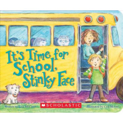 It's Time for School, Stinky Face (a Board Book)