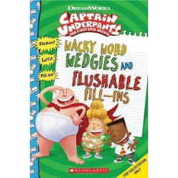 Wacky Word Wedgies and Flushable Fill-ins (Captain Underpants Movie)