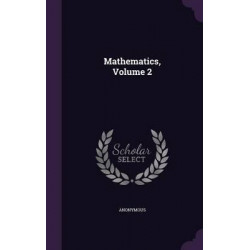Mathematics, Volume 2