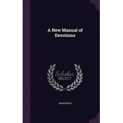 A New Manual of Devotions