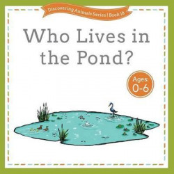 Who Lives in the Pond?