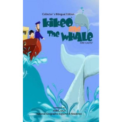 Kikeo and the Whale ( Collector s Bilingual Edition )