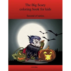 The Second Big Scary Coloring Book for Kids
