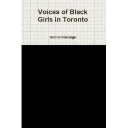 Voices of Black Girls in Toronto