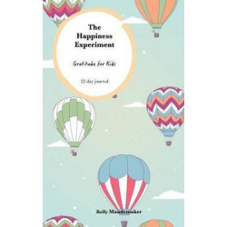 The Happiness Experiment