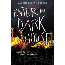 Enter The Dark House