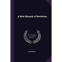 A New Manual of Devotions