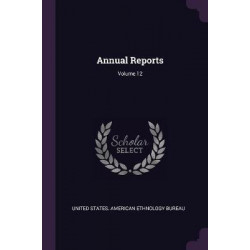 Annual Reports; Volume 12