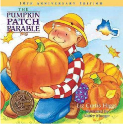 The Pumpkin Patch Parable