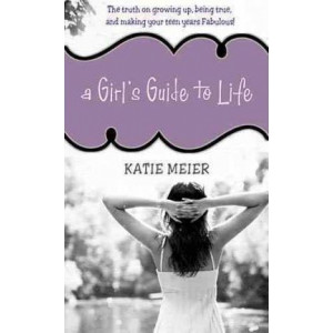 A Girl's Guide to Life