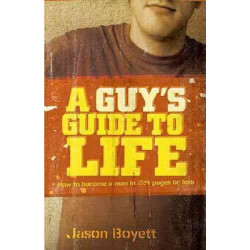 A Guy's Guide to Life