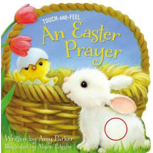 An Easter Prayer Touch and Feel