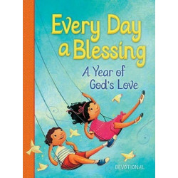 Every Day a Blessing