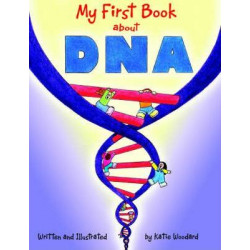 My First Book about DNA