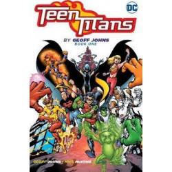 Teen Titans By Geoff Johns Book One