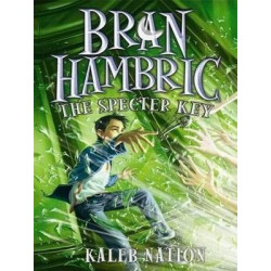 Bran Hambric: Specter Key