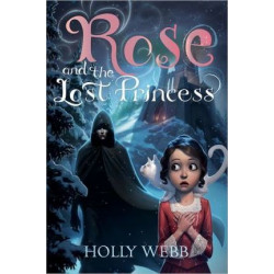 Rose and the Lost Princess