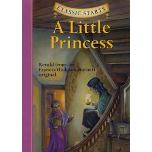 Classic Starts (R): A Little Princess
