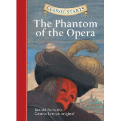 Classic Starts (R): The Phantom of the Opera
