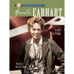 Sterling Biographies (R): Amelia Earhart