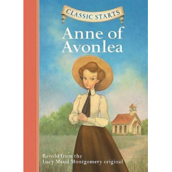 Classic Starts (R): Anne of Avonlea