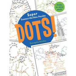 Dots!: Super Connect-the-Dots Puzzles